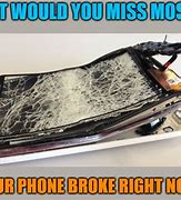 Image result for Broken Cell Phone Meme