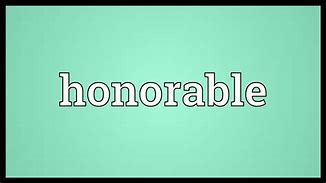 Image result for honrable