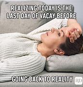 Image result for Day Before Vacation Meme