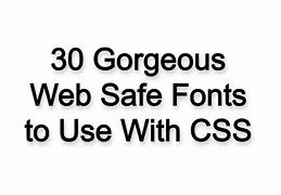 Image result for Safe Fonts