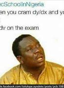 Image result for Funny Nigerian School Memes