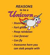 Image result for Reasons to Be a Unicorn