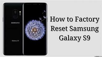 Image result for How to Factory Reset a Samsung Glaxy S9