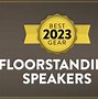 Image result for Best Looking Floor Standing Speakers
