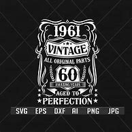 Image result for Aged to Perfection 60th Birthday