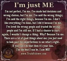 Image result for I AM Just Me Quotes