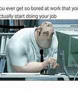 Image result for Terrible Job Meme
