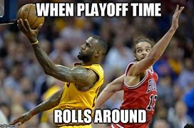 Image result for Basketball Playoff Meme