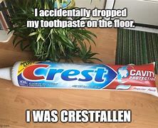 Image result for Toothpaste Meme