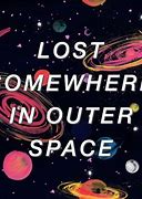 Image result for Moving Out of Space Quotes
