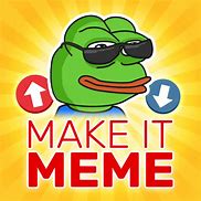 Image result for Make It for Brothers Meme