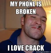 Image result for iPhone Crack Meme