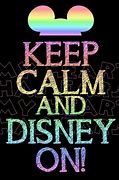 Image result for Keep Calm Disney