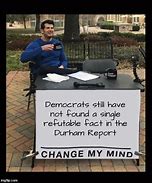 Image result for Durham Report Meme