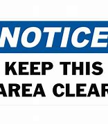 Image result for Keep Area Clear Sign