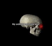 Image result for Spinning Skull Meme