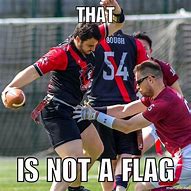 Image result for Flag Football Meme