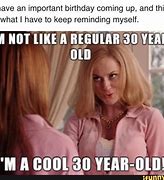 Image result for Funny Quotes About Being 30
