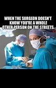 Image result for Surgical Tech Week Memes