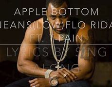 Image result for What Song Has the Lyrics Apple Bottom Jeans