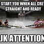 Image result for Rowing Memes