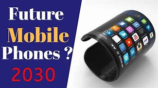 Image result for 3030 Future Cell Phones