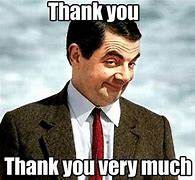 Image result for Thank You Very Much Asian Meme