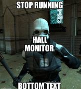 Image result for Hall Pass Monitor Meme