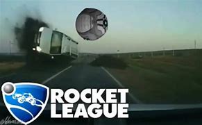 Image result for Rocket League IRL Meme