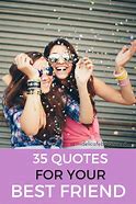 Image result for You're My Best Friend Quotes