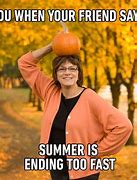 Image result for Fall Season Meme
