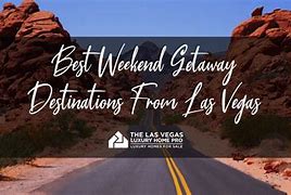 Image result for Weekend Getaway Las Vegas
