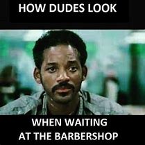 Image result for Barber Shop Meme