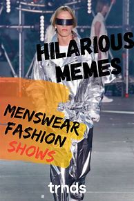 Image result for Fashion Show Meme