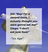 Image result for Ice Age Sid Quotes