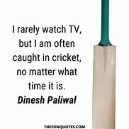 Image result for Famous Cricket Quotes