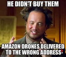 Image result for Amazon Drone Meme