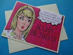 Image result for Hilarious Birthday Cards