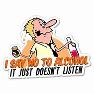 Image result for Funny No Drinking Signs
