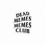 Image result for Dying Meme Sticker
