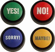 Image result for Yes Button Funny