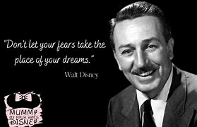 Image result for Walt Disney Bad Quotes