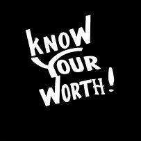 Image result for Know Your Worth Meme