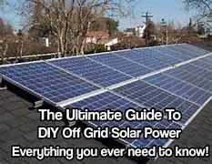 Image result for DIY Off-Grid Solar Power Systems