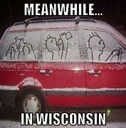 Image result for Wisconsin Snow Meme