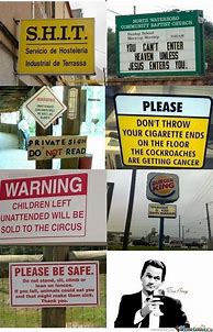 Image result for Humorous Sign Memes