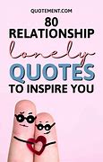 Image result for Lonely Quotes About Relationships