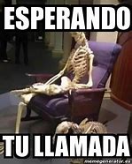 Image result for Memes Llamada