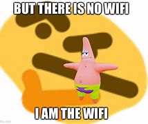 Image result for No Wi-Fi Sad Meme