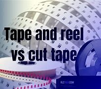 Image result for Tape Vs. Reel